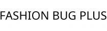 FASHION BUG PLUS