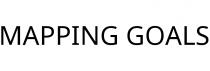 MAPPING GOALS