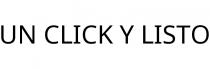 UN CLICK Y LISTO