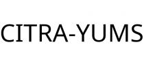 CITRA-YUMS