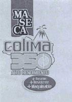 MA SE CA;COLIMA 350 ALTO RENDIMIENTO