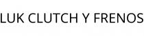 LUK CLUTCH Y FRENOS