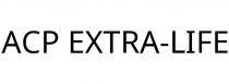 ACP EXTRA-LIFE