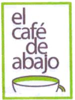 EL CAFÉ DE ABAJO