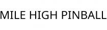 MILE HIGH PINBALL