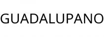 GUADALUPANO