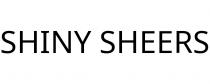 SHINY SHEERS