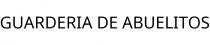 GUARDERIA DE ABUELITOS