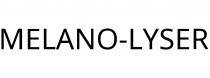 MELANO-LYSER