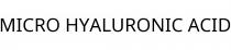 MICRO HYALURONIC ACID