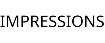 IMPRESSIONS