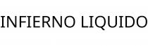 INFIERNO LIQUIDO