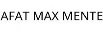 AFAT MAX MENTE