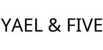YAEL & FIVE