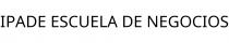 IPADE ESCUELA DE NEGOCIOS
