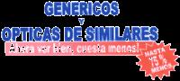 GENERICOS Y OPTICAS DE SIMILARES