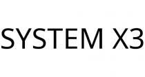 SYSTEM X3