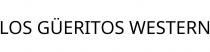 LOS GÜERITOS WESTERN
