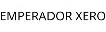 EMPERADOR XERO