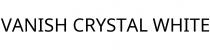 VANISH CRYSTAL WHITE