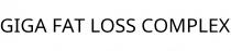 GIGA FAT LOSS COMPLEX