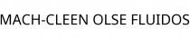 MACH-CLEEN OLSE FLUIDOS