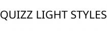 QUIZZ LIGHT STYLES