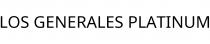 LOS GENERALES PLATINUM