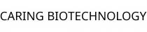 CARING BIOTECHNOLOGY