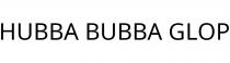 HUBBA BUBBA GLOP