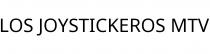 LOS JOYSTICKEROS MTV