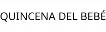 QUINCENA DEL BEBÉ