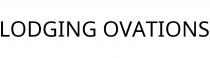 LODGING OVATIONS