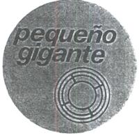 PEQUEÑO GIGANTE