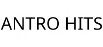 ANTRO HITS