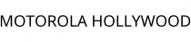 MOTOROLA HOLLYWOOD
