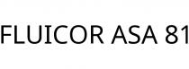 FLUICOR ASA 81