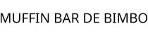 MUFFIN BAR DE BIMBO
