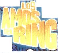 LOS AMOS DEL RING