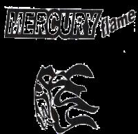 MERCURY FLAME