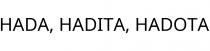 HADA; HADITA; HADOTA
