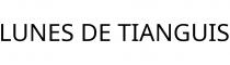 LUNES DE TIANGUIS