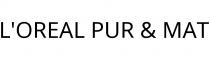 L'OREAL PUR & MAT