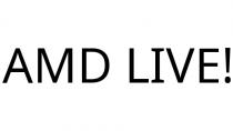 AMD LIVE!