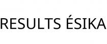 RESULTS ÉSIKA