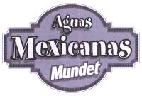 AGUAS MEXICANAS MUNDET