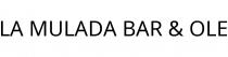 LA MULADA BAR & OLE