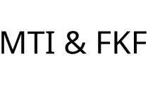 MTI & FKF