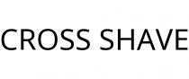 CROSS SHAVE