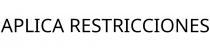 APLICA RESTRICCIONES